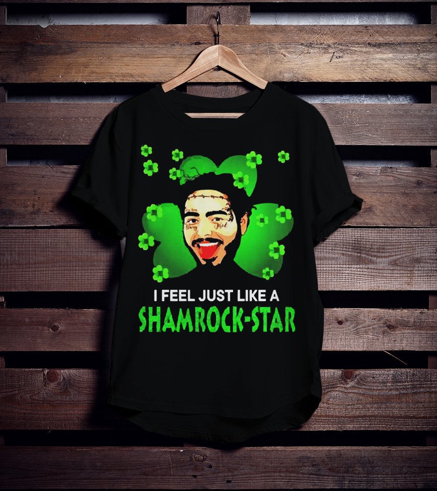 I Feel Just Like A Shamrock-Star St Patrick's Day Post Malone T-Shirt