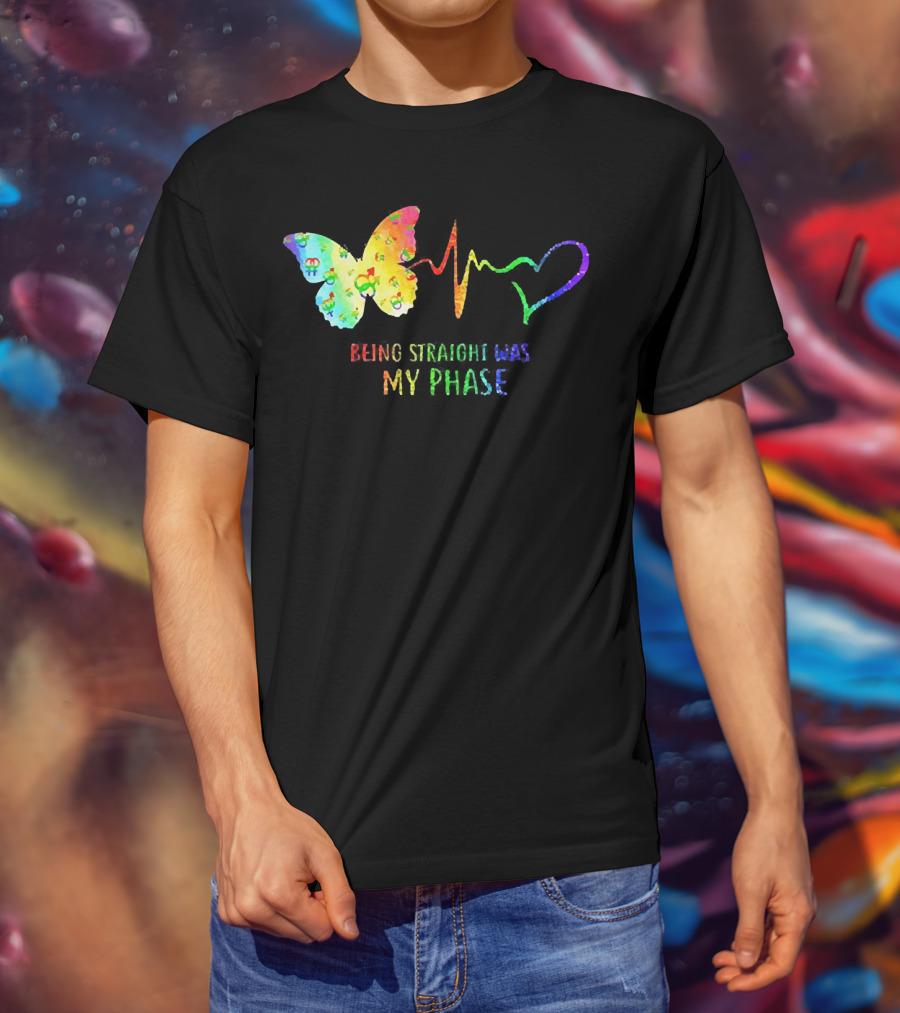 Being Straight Was My Phase Heartbeat Butterfly Rainbow T-Shirt