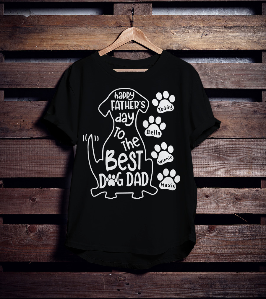 Happy Father's Day To The Best Dog Dad Teddy Bella Winnie Maxie T-Shirt