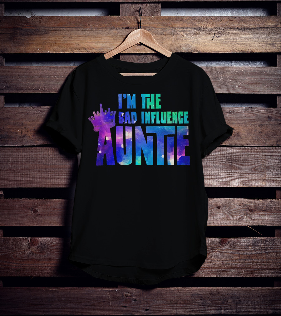 I’m The Bad Influence Auntie Crown Watercolor T-Shirt