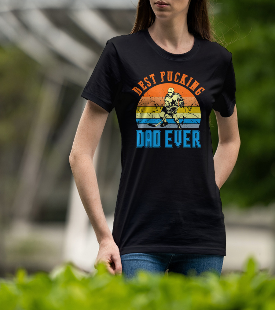 Best Pucking Dad Ever Vintage Retro Hockey Dads T-Shirt