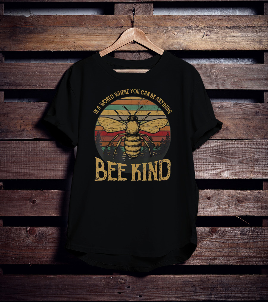 In A World Where You Can Be Anything Bee Kind Retro Sunset Forest T-Shirt