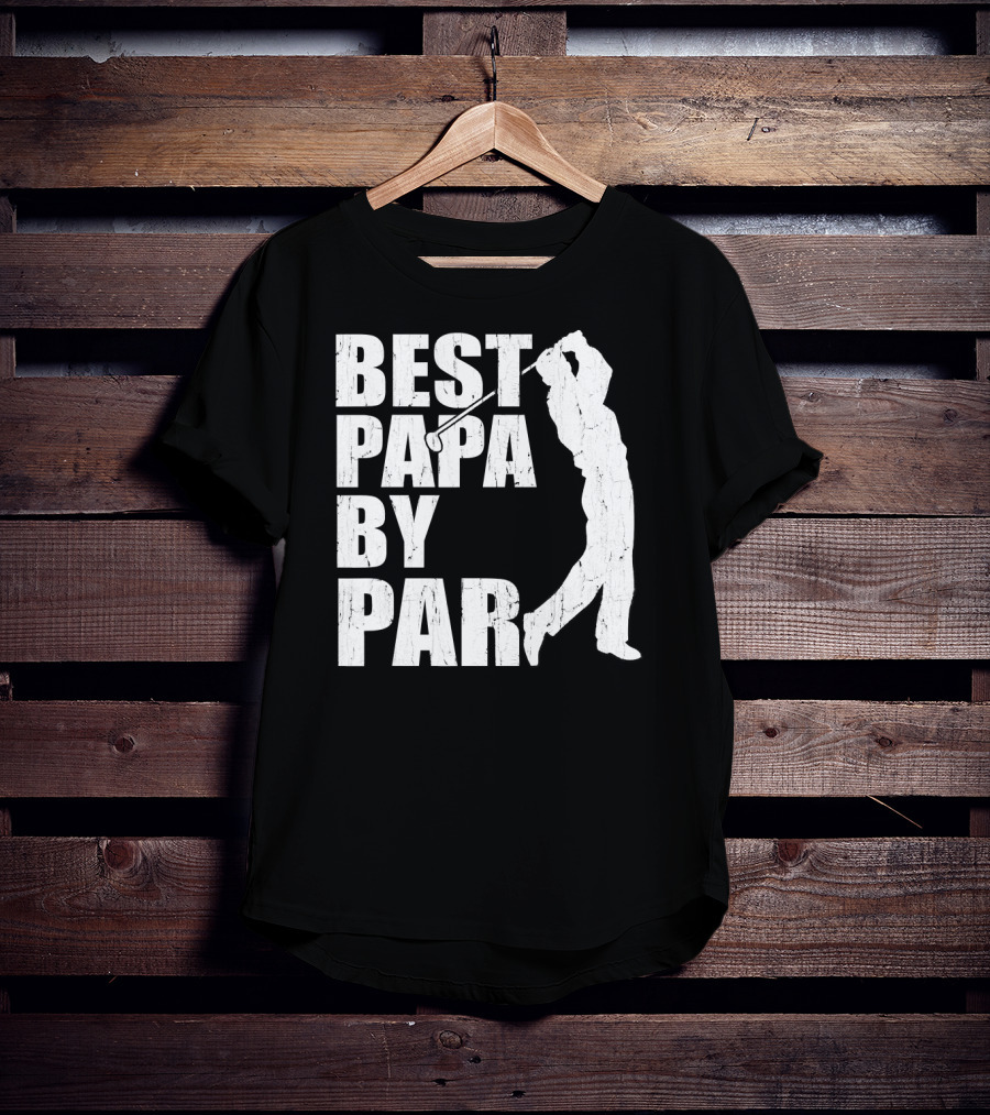 Best Papa By Par Funny Golf Father's Day Grandpa T-Shirt