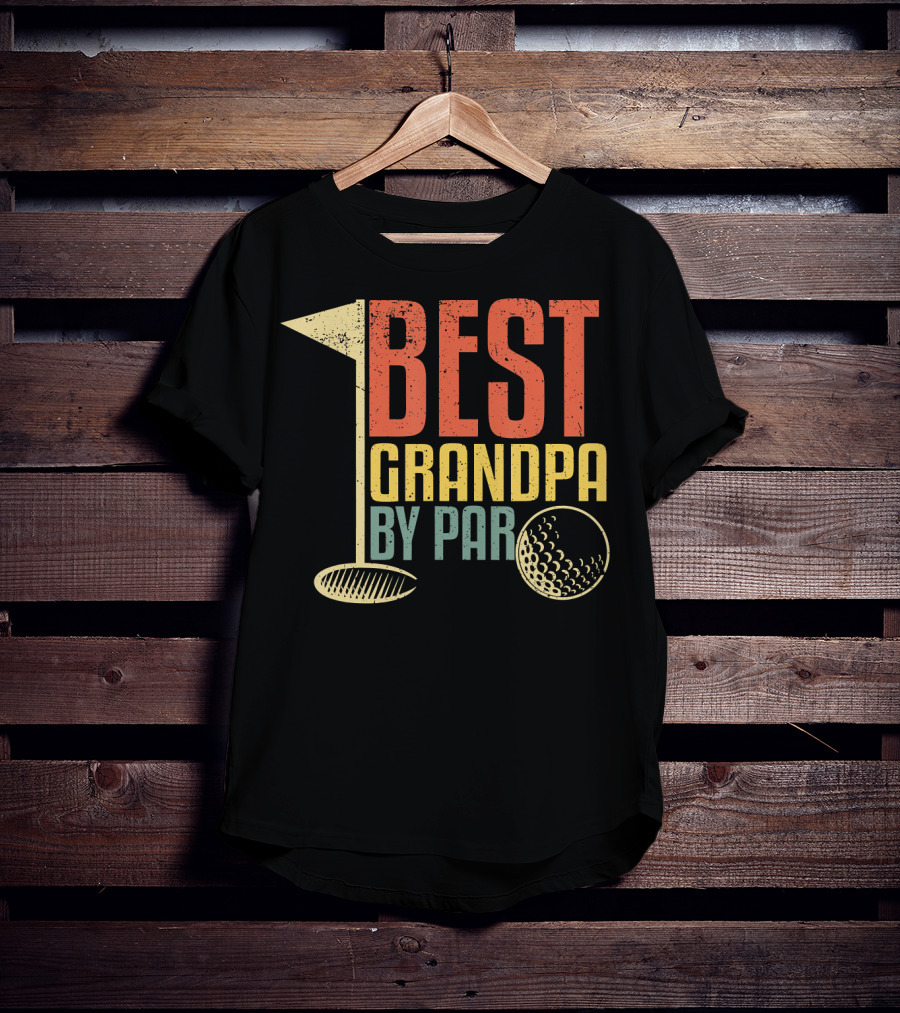 Funny Father's Day For Golf Lovers Best Grandpa By Par T-Shirt
