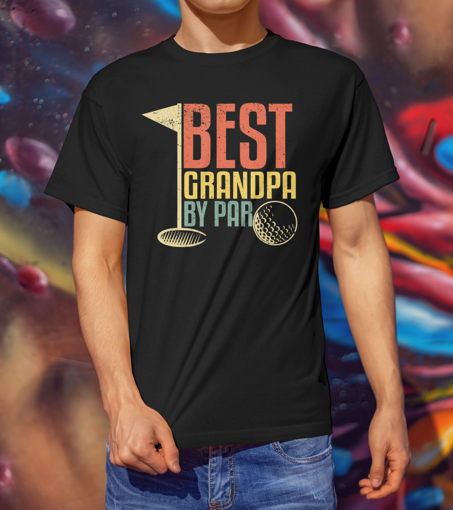 Funny Father's Day For Golf Lovers Best Grandpa By Par T-Shirt