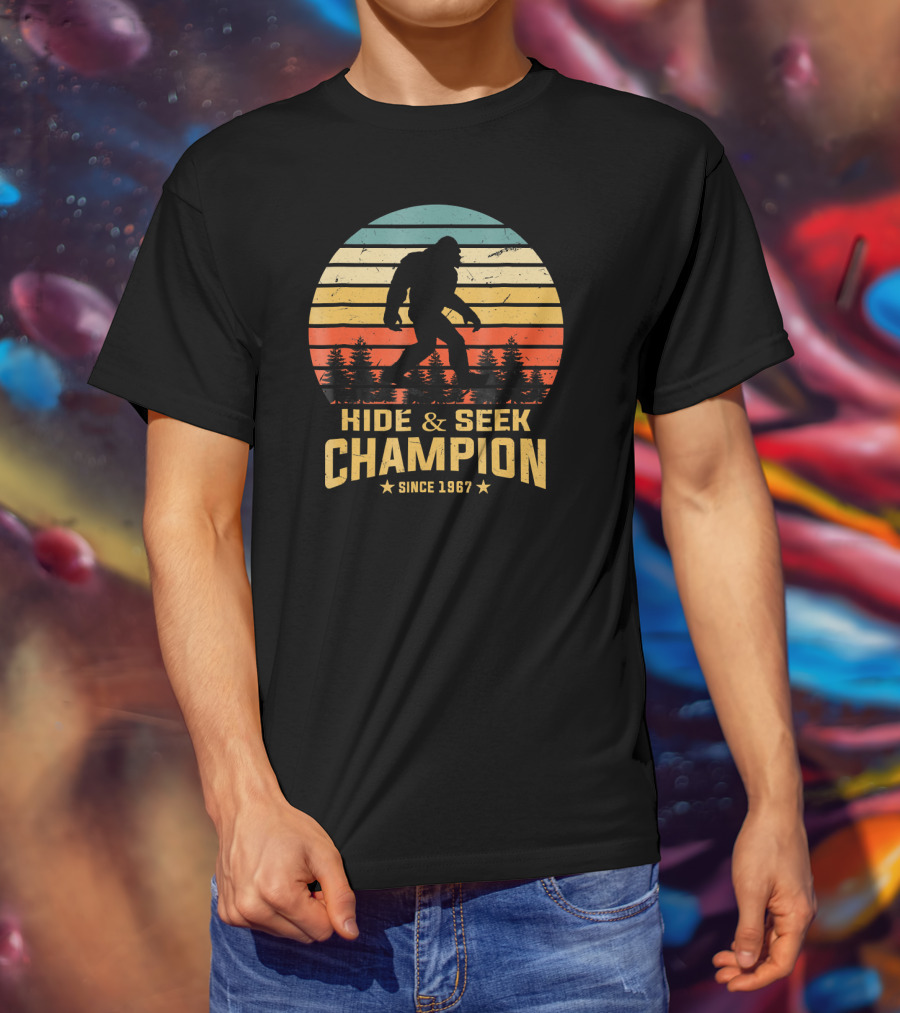 Hide And Seek Champion Bigfoot Since 1967 T-Shirt