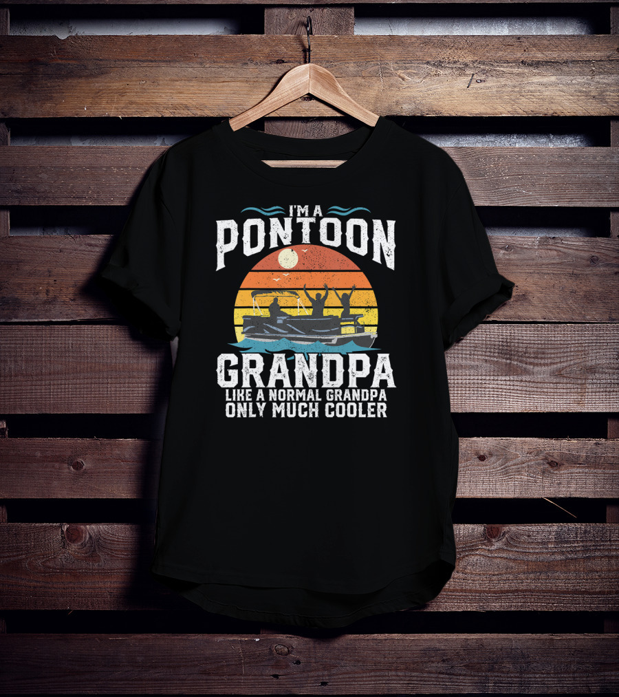 Pontoon Grandpa Like A Normal Grandpa Only Much Cooler Retro Sunset Boating T-Shirt