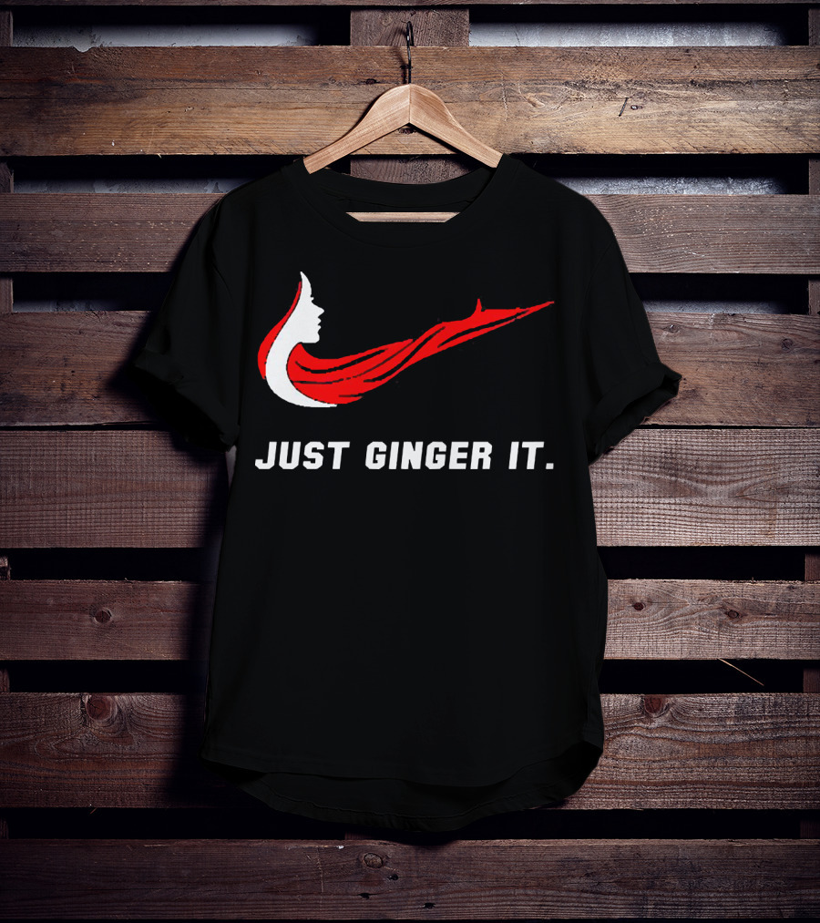 Just Ginger It Parody Swoosh Red Hair T-Shirt