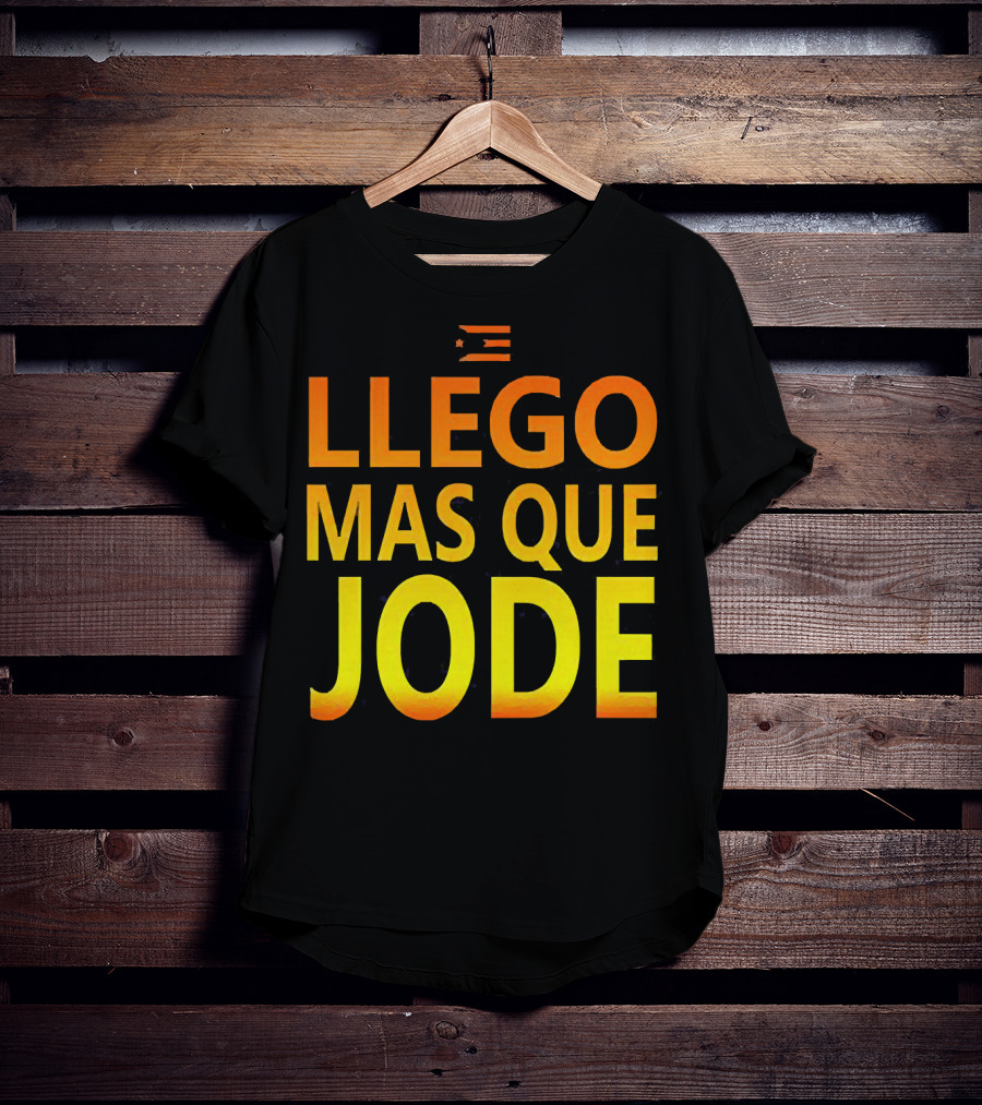 Llego Mas Que Jode Puerto Rican Flag T-Shirt