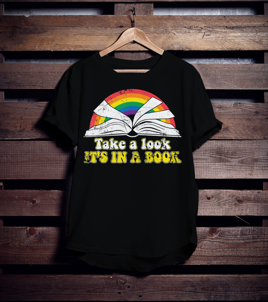 Take A Look It's In A Book Retro Rainbow Open Book Love Reading T-Shirt