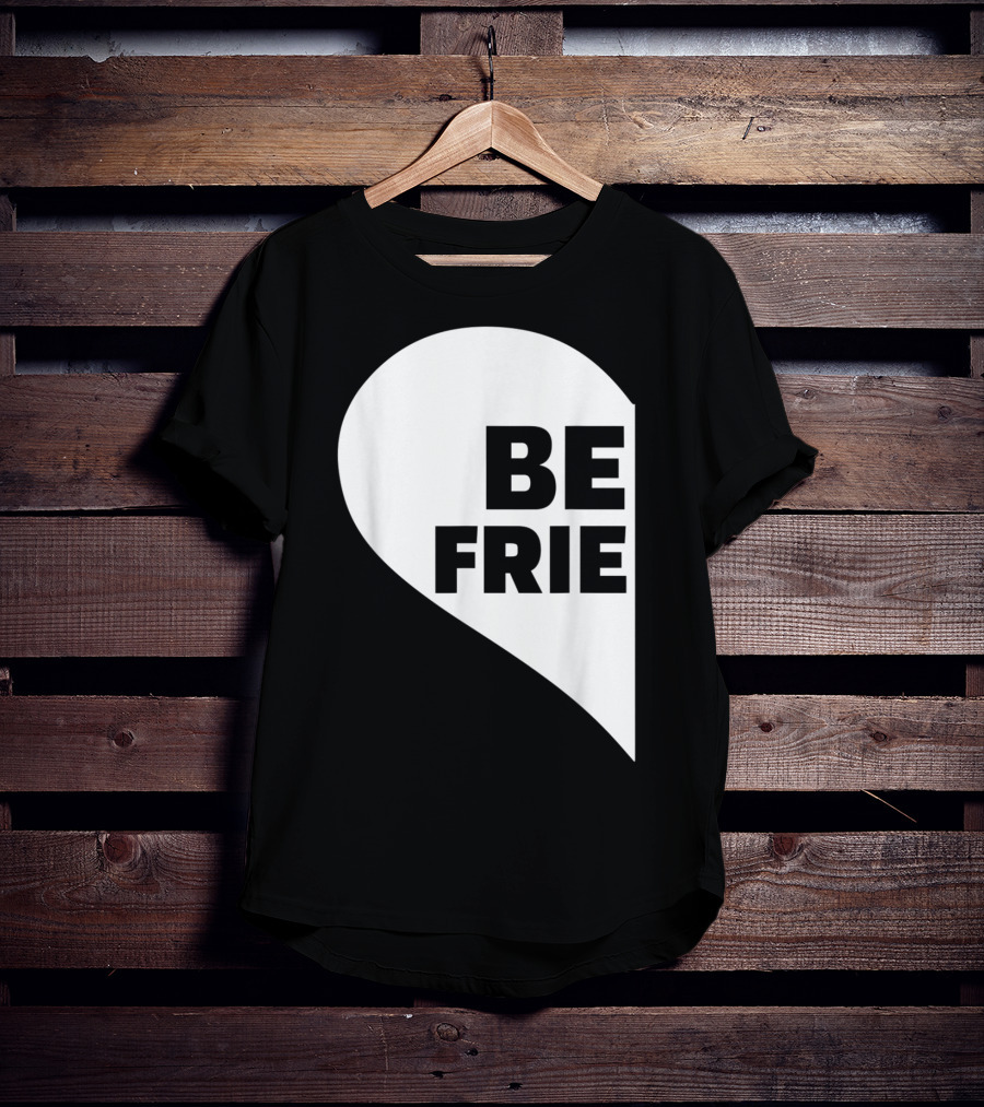 BE FRIE Best Friends Half Left Heart T-Shirt
