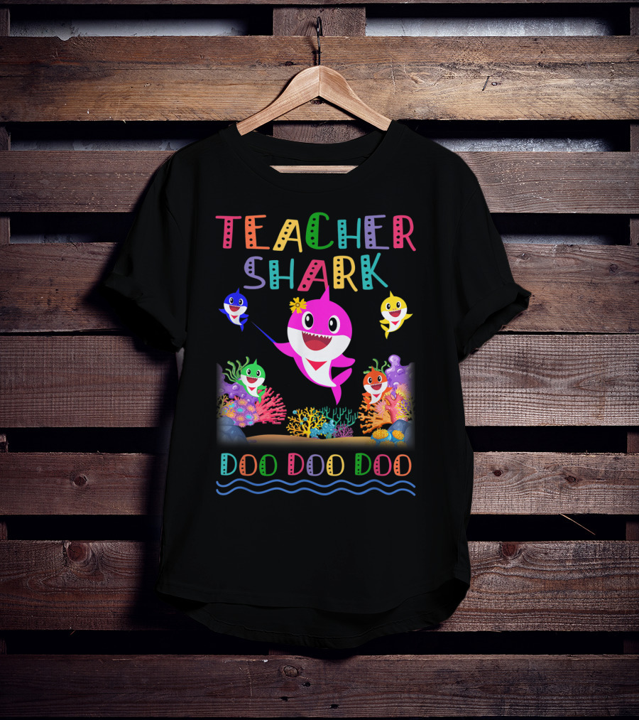 Teacher Shark Doo Doo Doo Colorful Shark Family T-Shirt