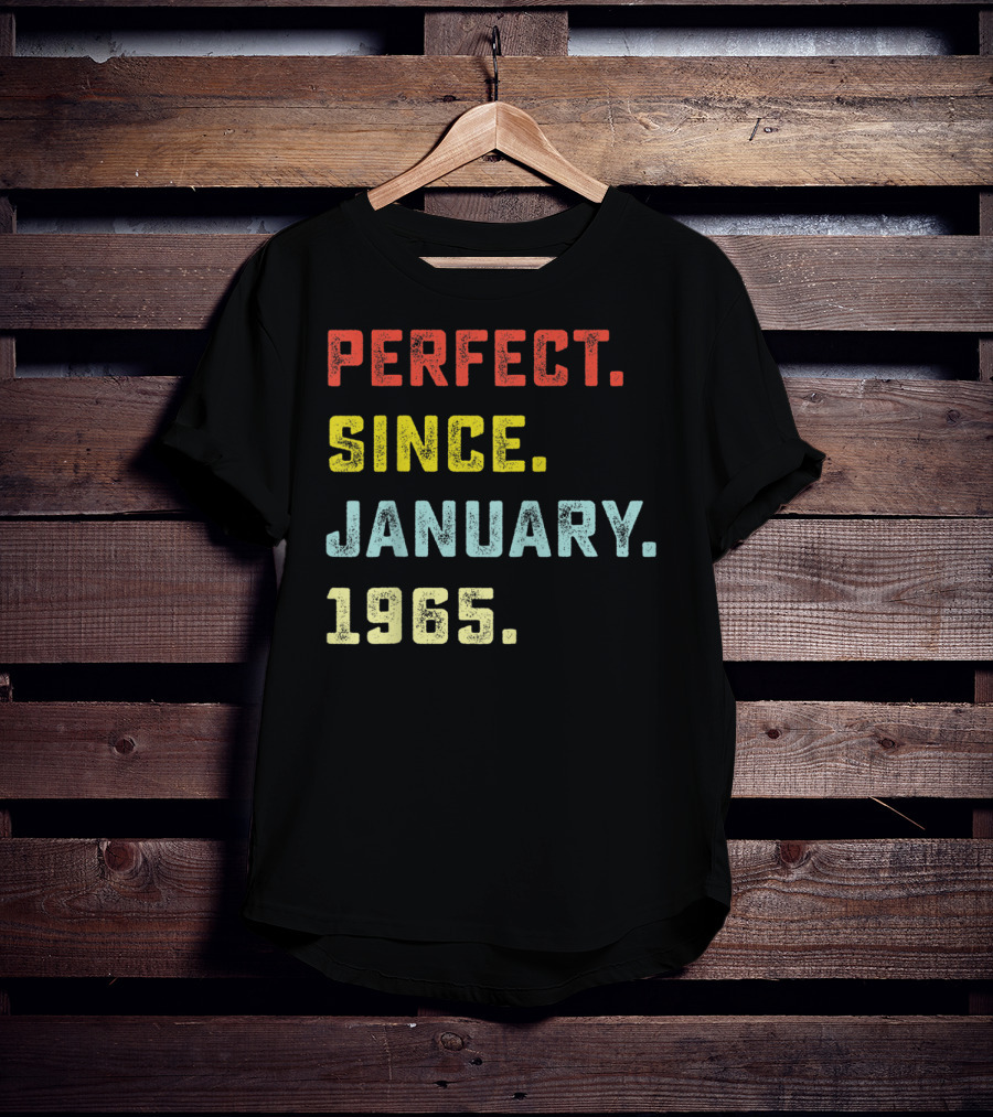 Perfect Since January 1965 T-Shirt