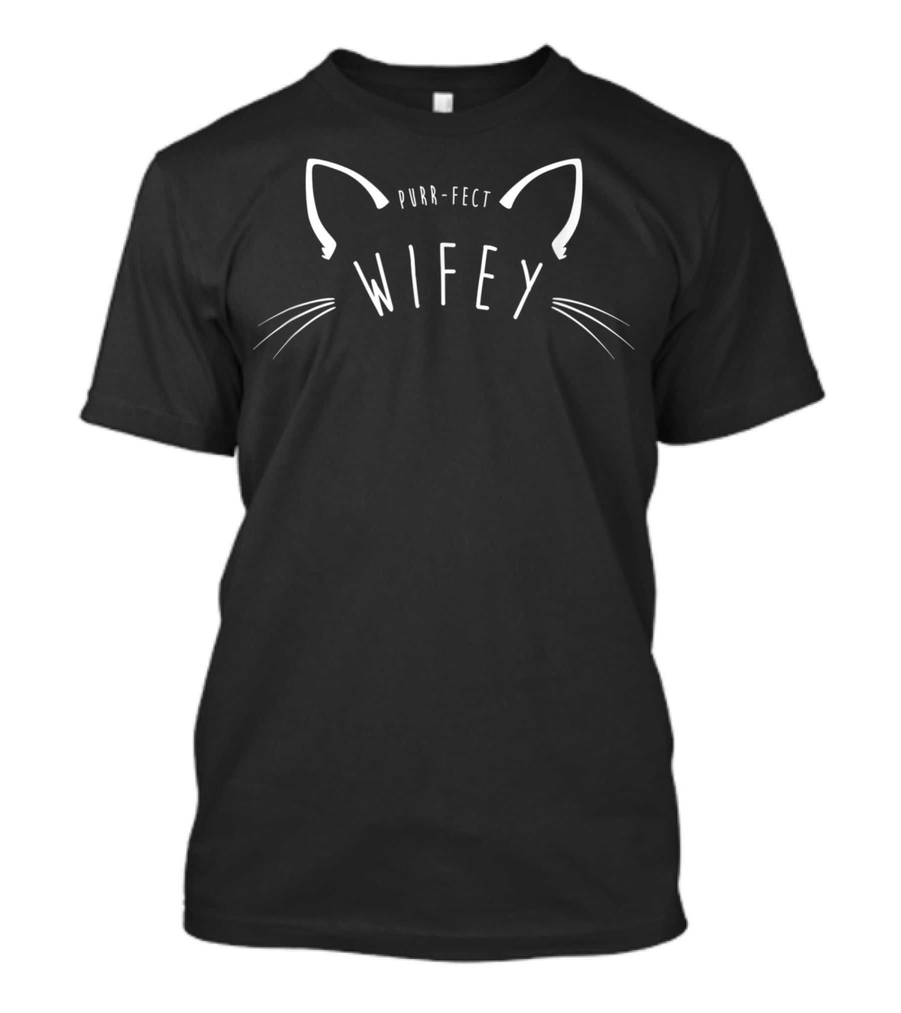 Purrfect Wifey Cat Lover Whiskers Ears T-Shirt