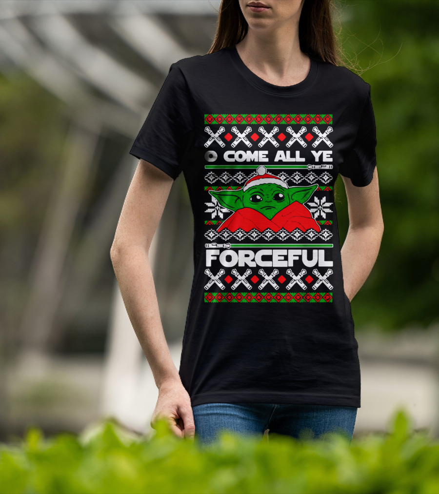 O Come All Ye Forceful Christmas Santa Hat Yoda Star Wars Ugly T-Shirt