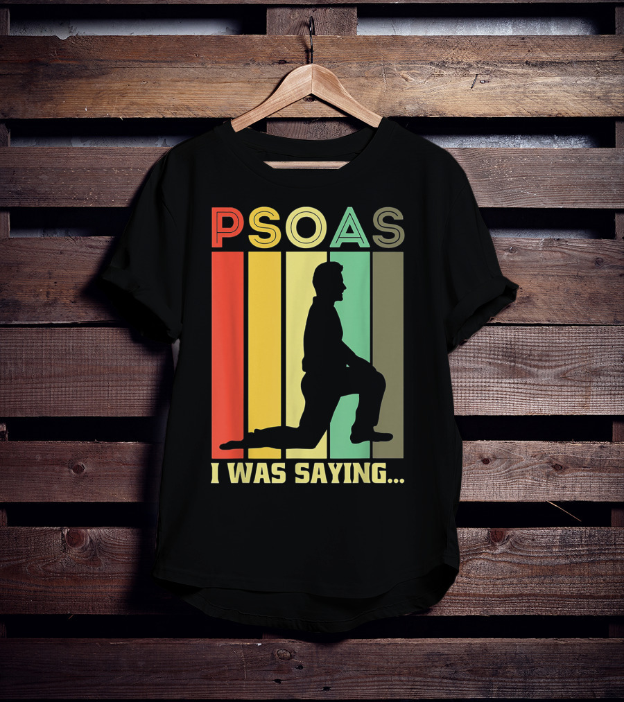 Psoas I Was Saying Retro Silhouette On Color Stripes T-Shirt