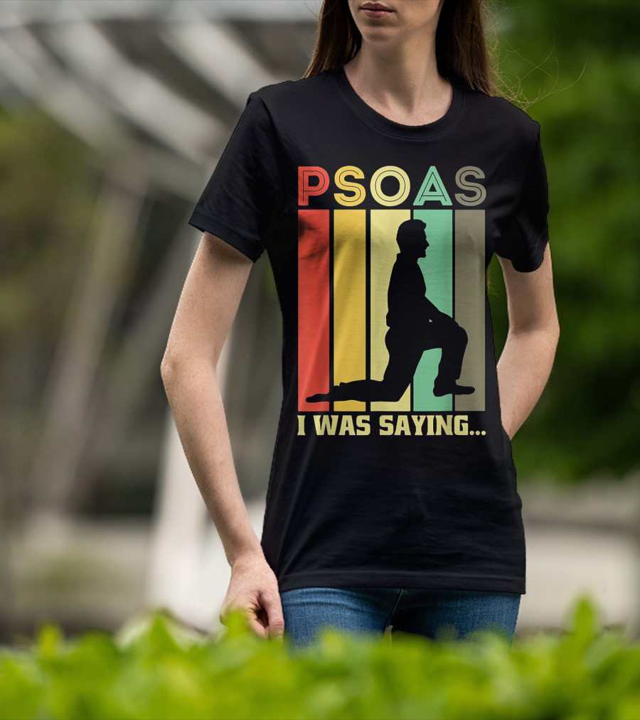 Psoas I Was Saying Retro Silhouette On Color Stripes T-Shirt