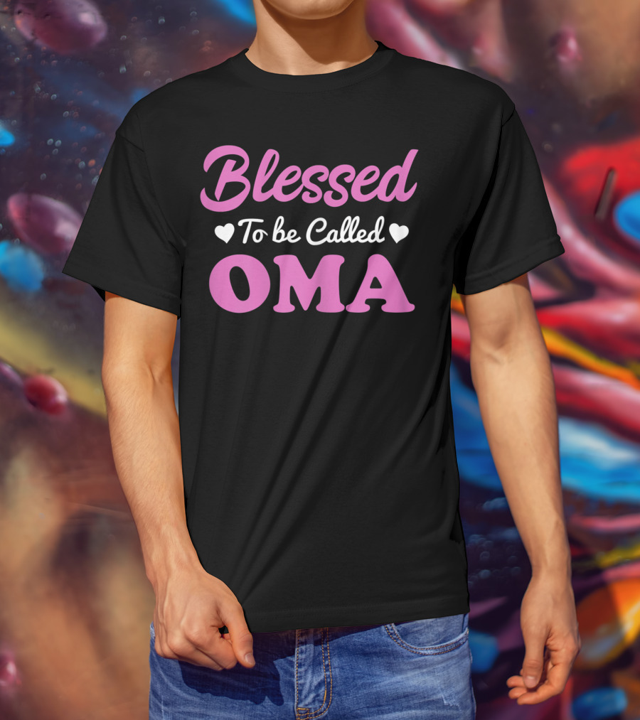 Blessed To Be Called Oma T-Shirt