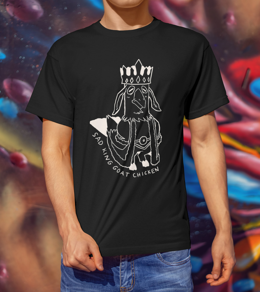 Sad King Goat Chicken Crowned Royalty T-Shirt