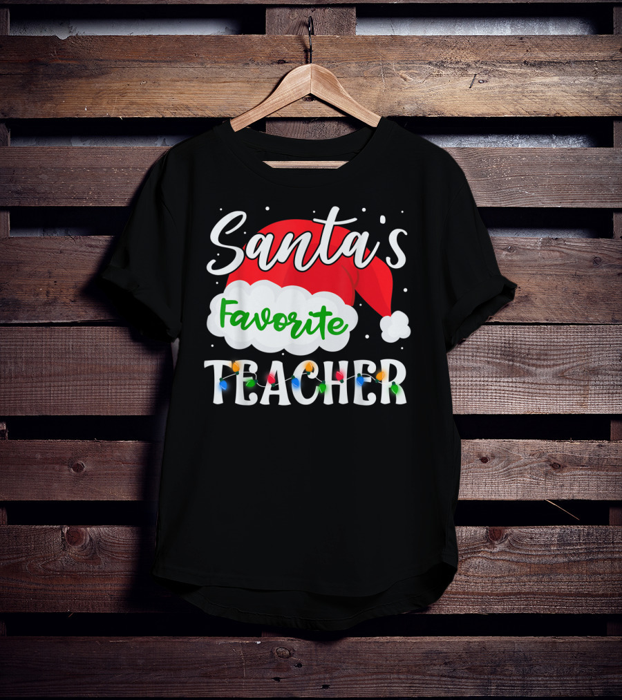Santa's Favorite Teacher Holiday Santa Hat With Christmas Lights T-Shirt