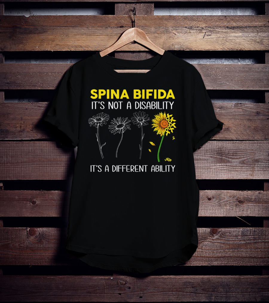 Spina Bifida It's Not A Disability It's A Different Ability Sunflower Flower Growth T-Shirt
