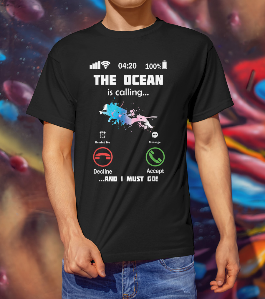 The Ocean Is Calling Scuba Diver Accept Decline 100% Battery 4:20 T-Shirt