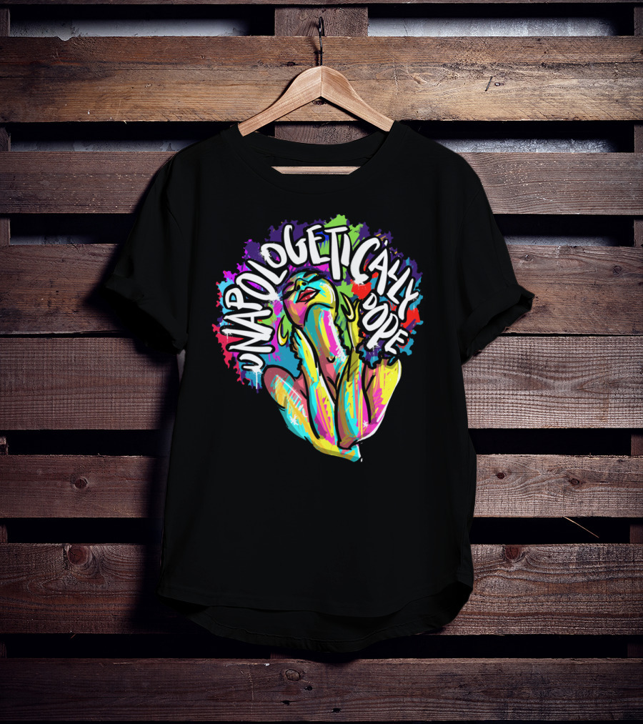 Unapologetically Dope Colorful Afro Woman T-Shirt