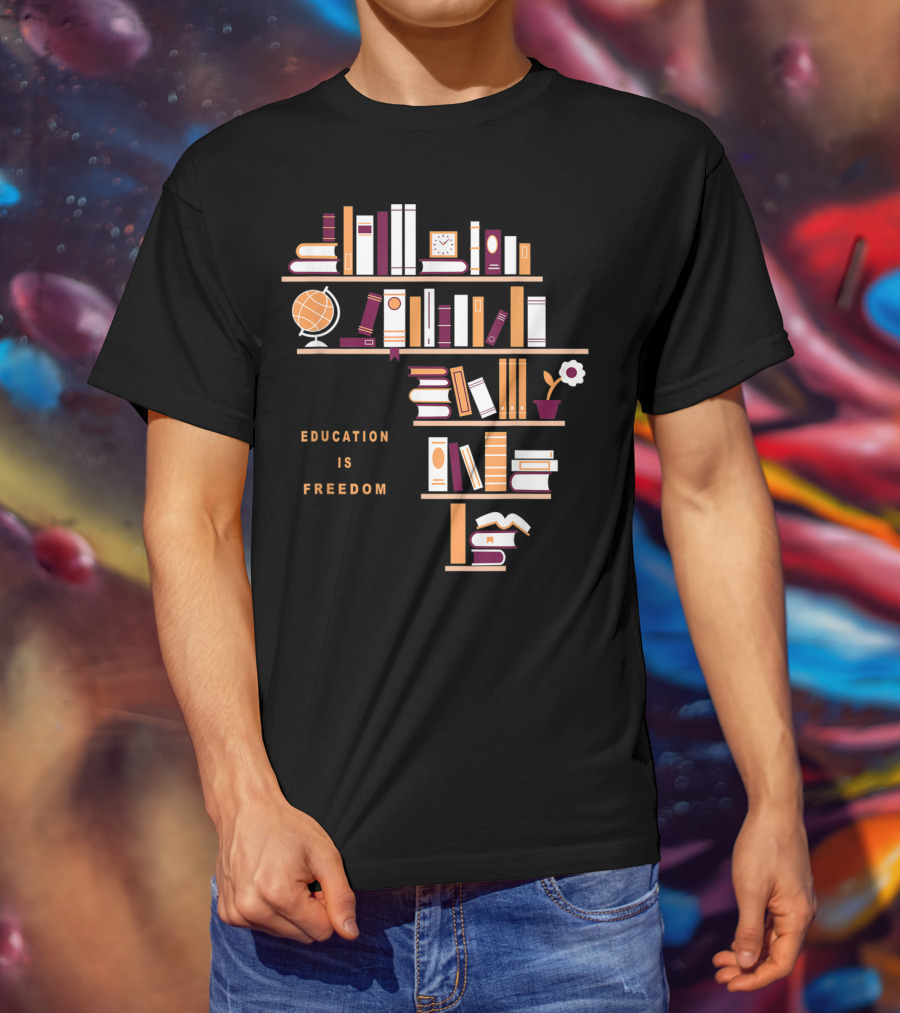 Education Is Freedom Africa Library Books Globe And Flower T-Shirt