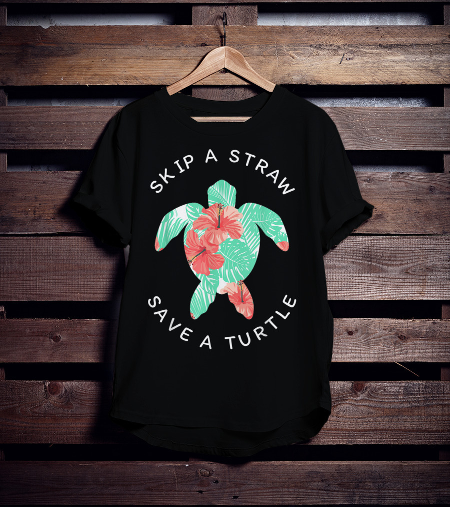 Skip A Straw Save A Turtle Hawaiian Floral Conservation T-Shirt