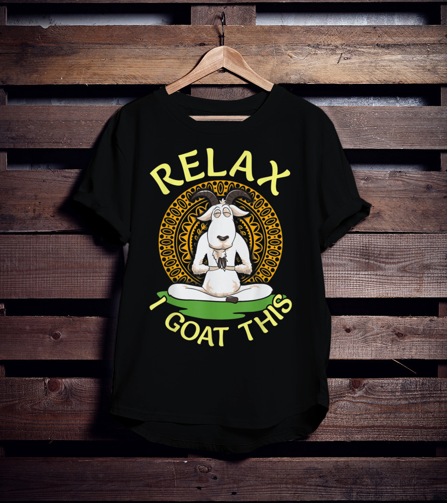 RELAX I GOAT THIS Cute Namaste Goat In Relaxed Yoga Pose T-Shirt
