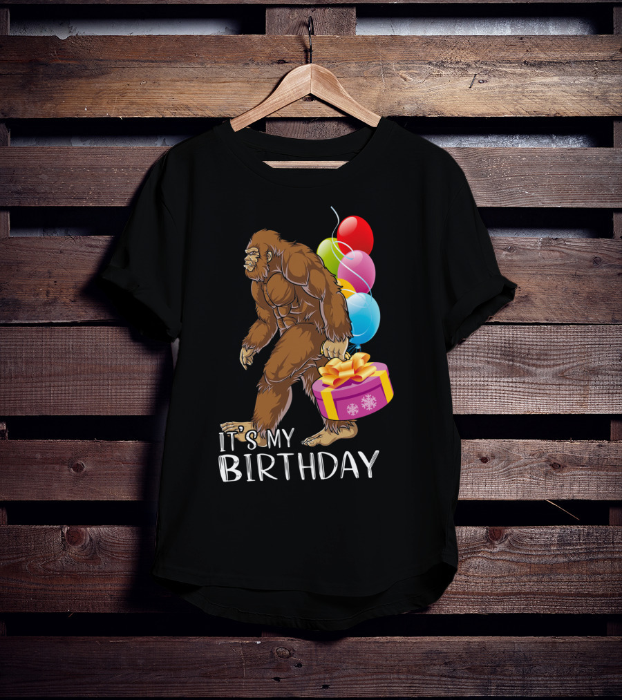 It's My Birthday Bigfoot Balloons And Cake T-Shirt