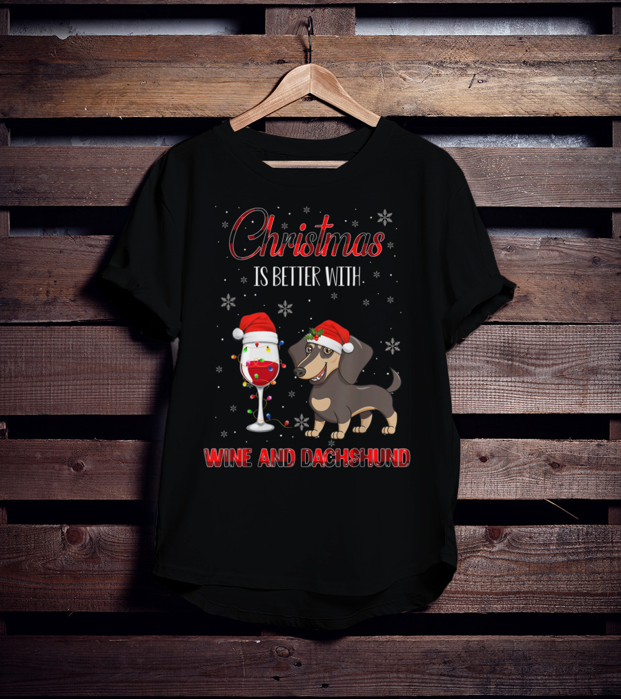 Christmas Is Better With Wine And Dachshund Santa Hats Snowflakes T-Shirt