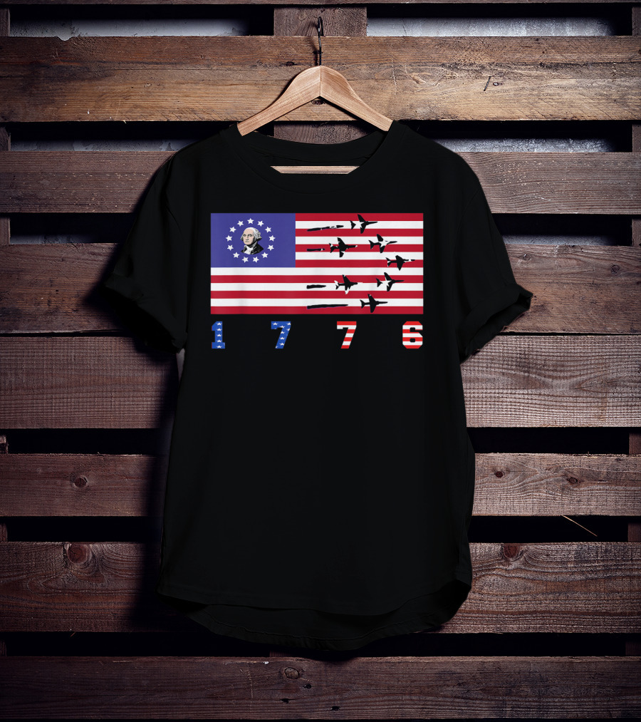 George Washington Betsy Ross Flag 1776 American Jets Flyover T-Shirt