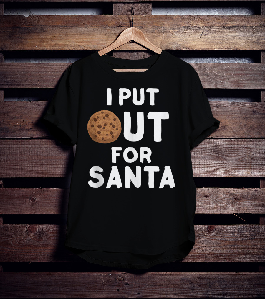 I Put Out For Santa Funny Milk Cookies Christmas Humor T-Shirt