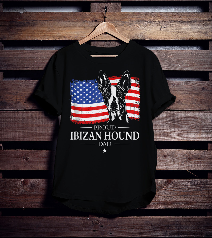 Proud Ibizan Hound Dad American Flag T-Shirt