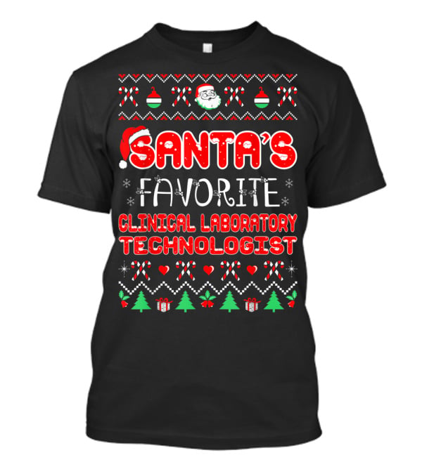 Santa's Favorite Clinical Laboratory Technologist T-Shirt