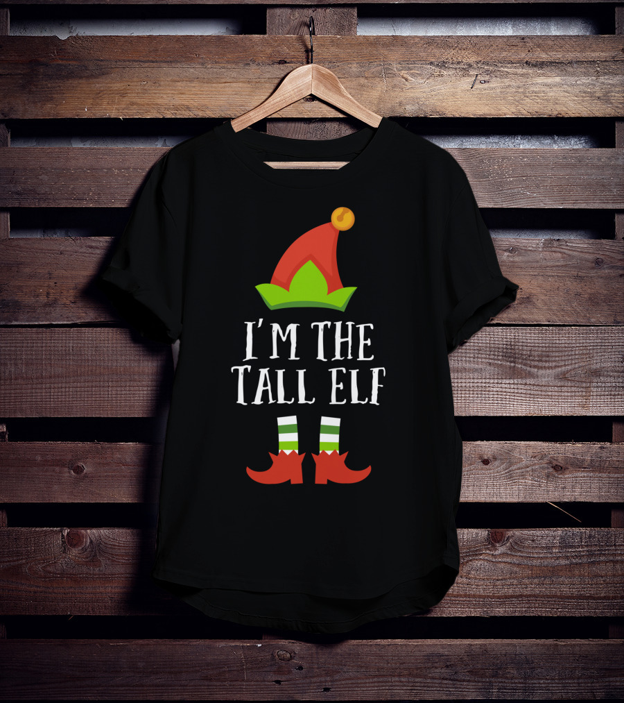 I'm The Tall Elf Christmas Matching Family Group T-Shirt