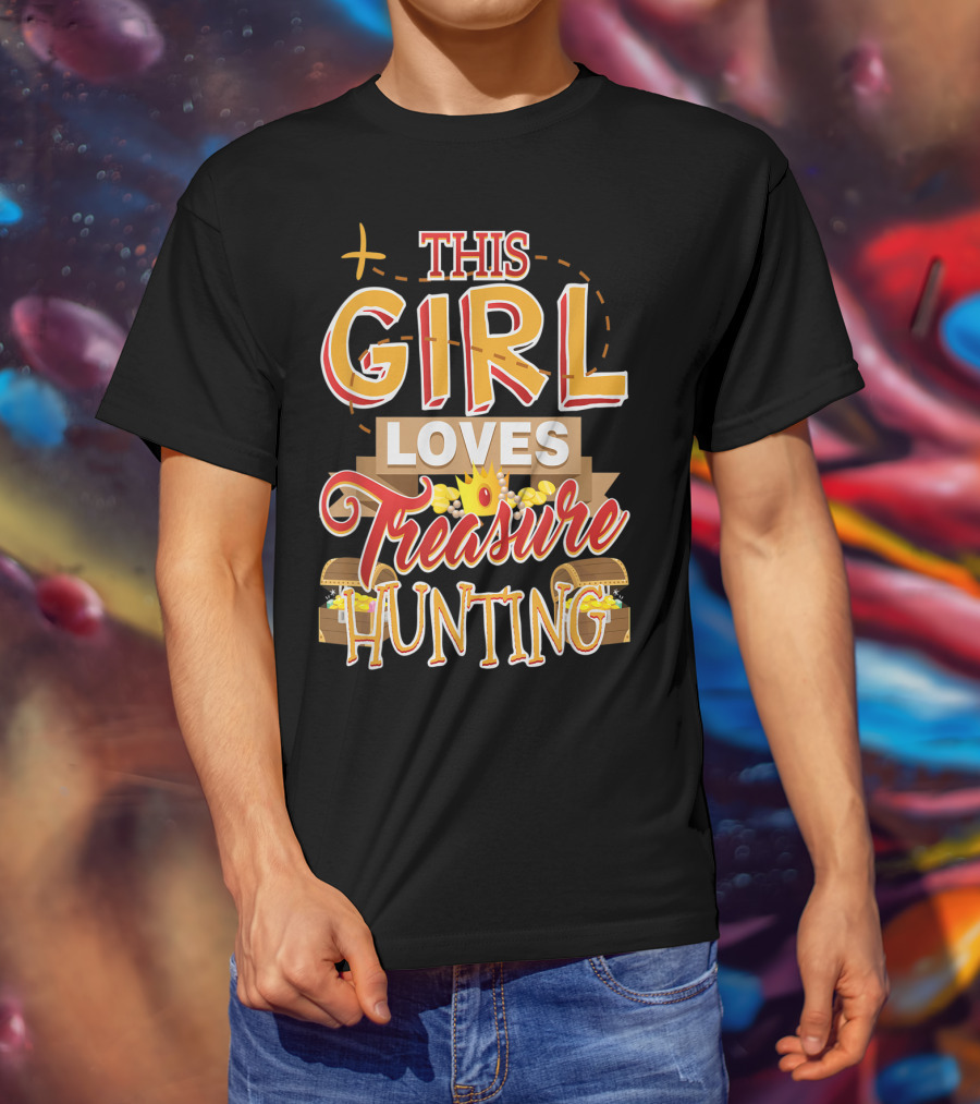 This Girl Loves Treasure Hunting T-Shirt
