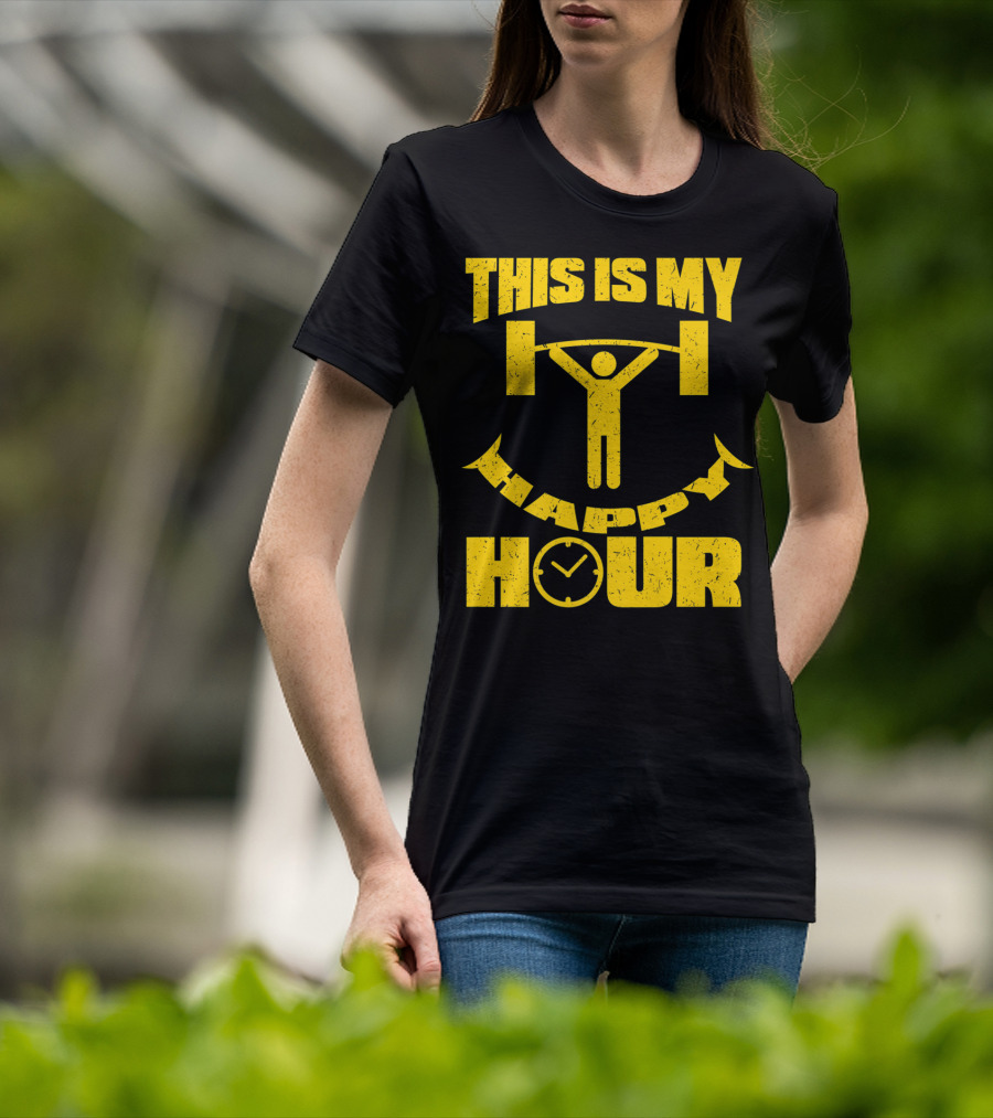 This Is My Happy Hour Weightlifting Workout Clock T-Shirt