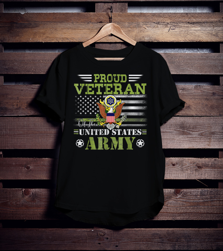 Proud Veteran Of The United States Army T-Shirt