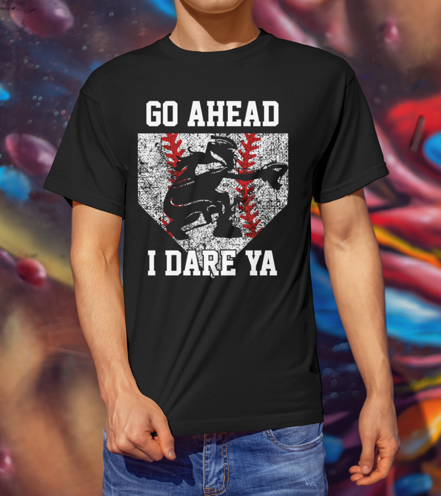 Go Ahead I Dare Ya Softball Catcher Home Plate T-Shirt