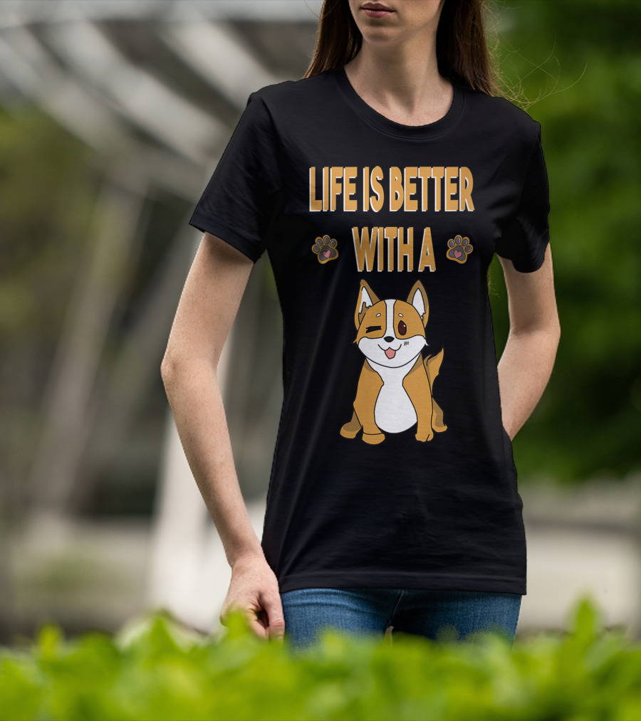 Life Is Better With A Corgi Cool Animal T-Shirt