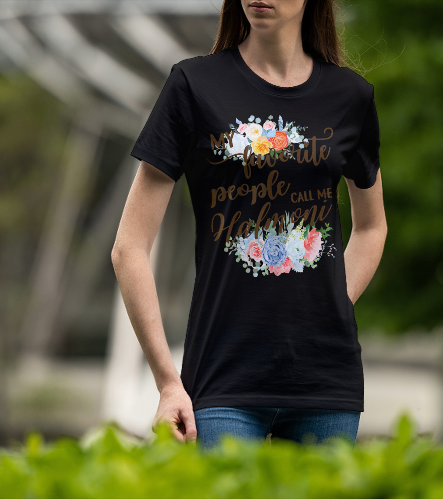 My Favorite People Call Me Halmoni Floral T-Shirt