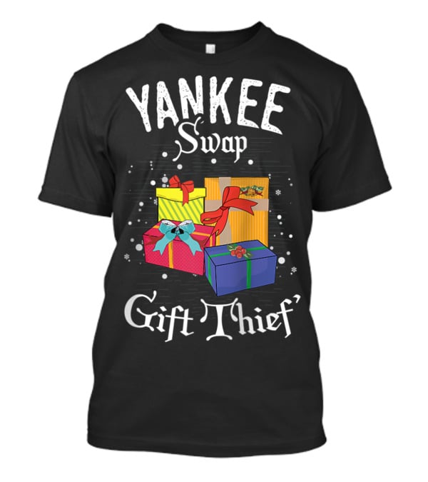 Yankee Swap Gift Thief Dirty Santa Party T-Shirt