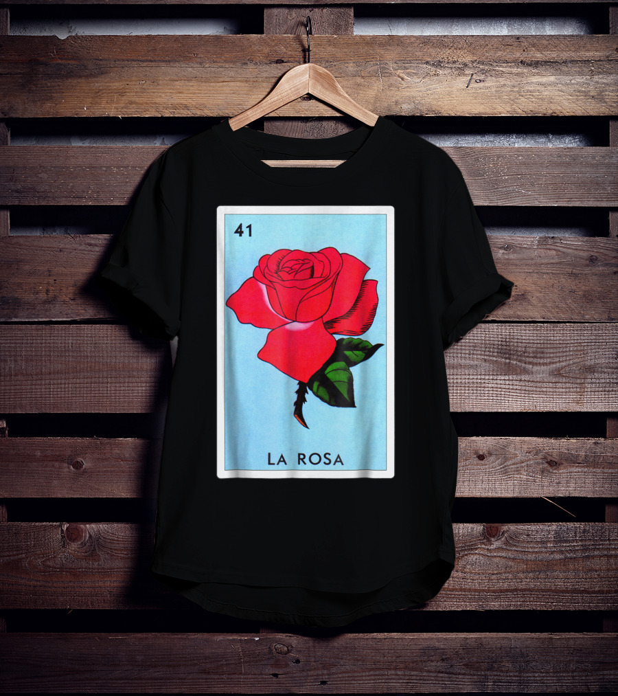 Loteria La Rosa Card 41 Classic Version T-Shirt