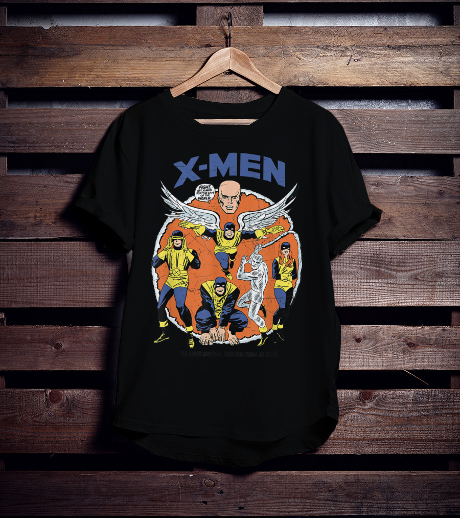 X-Men The Most Unusual Fighting Team Of All Time Fight For The Same World T-Shirt
