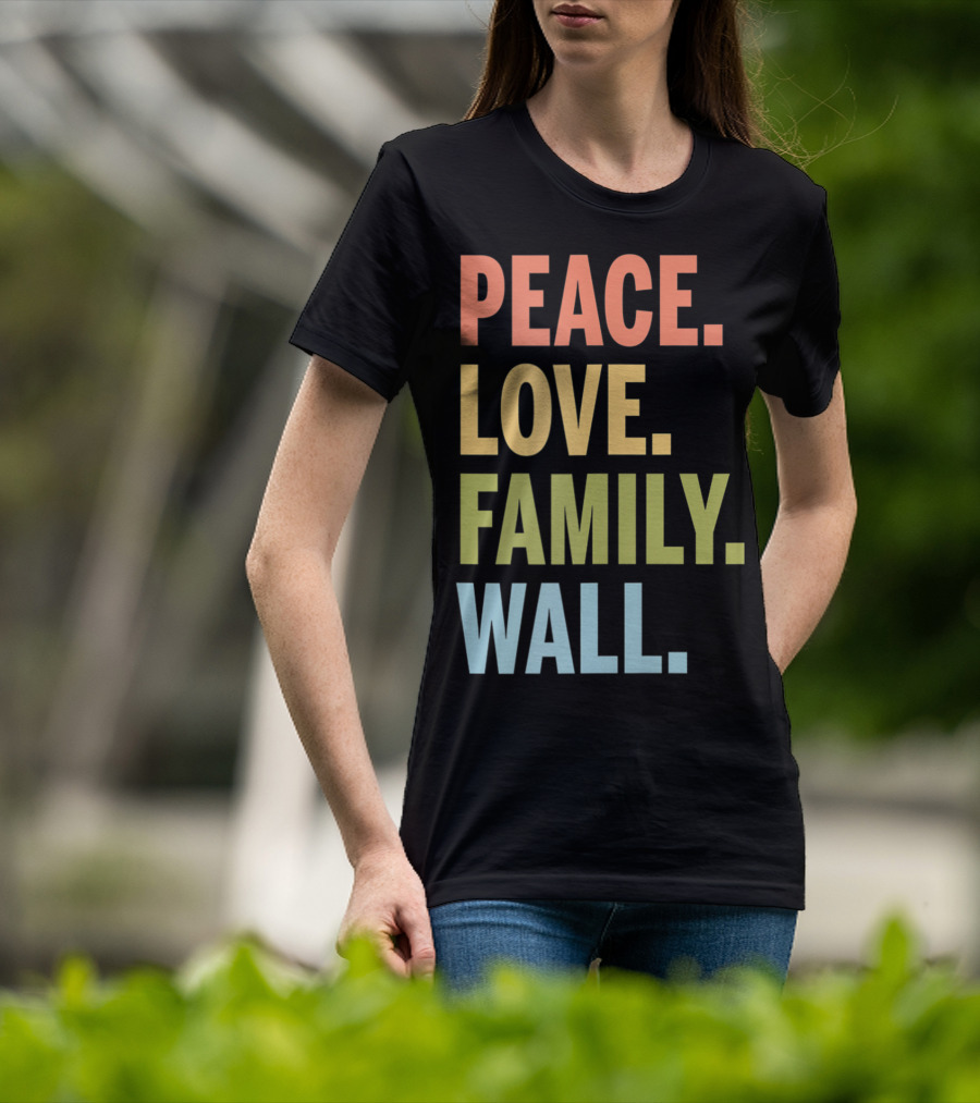Peace Love Family Wall T-Shirt