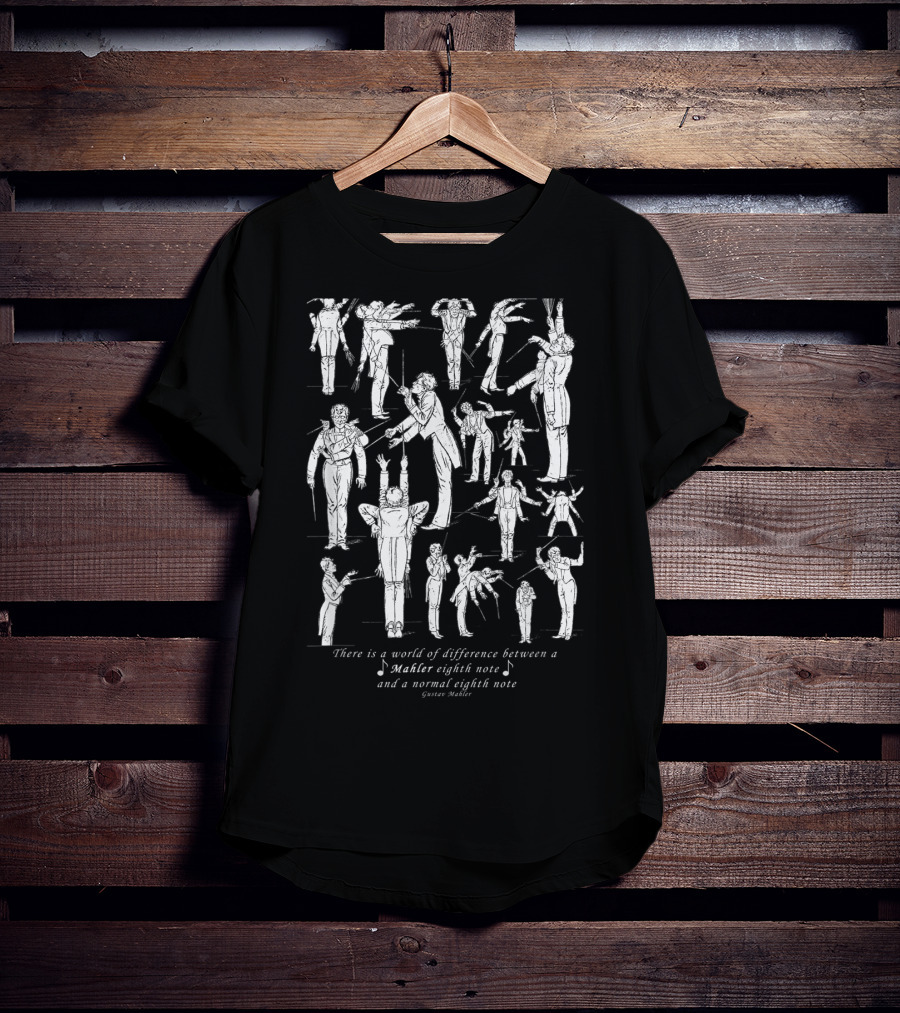 Gustav Mahler Music Conductor Classic Composer Eighth Note Differences T-Shirt