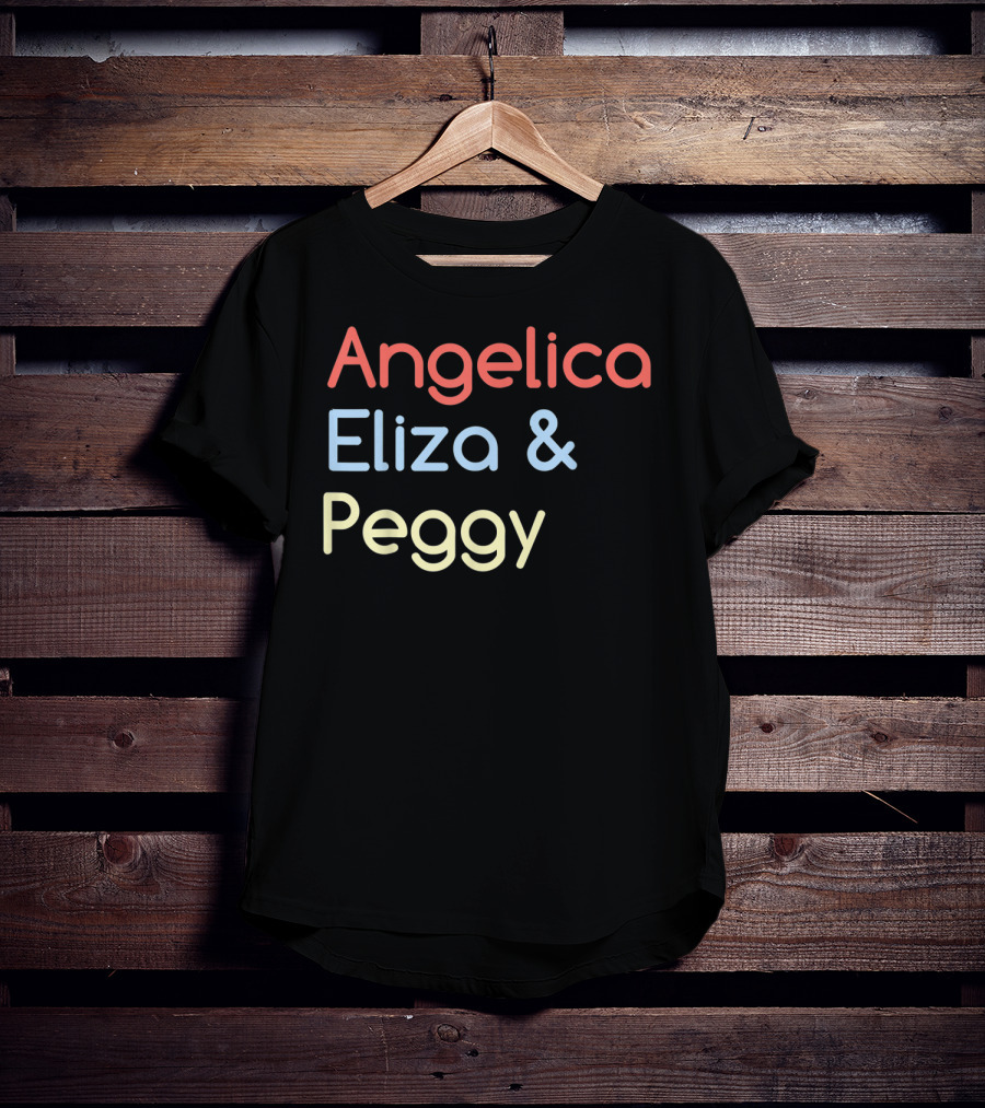 Angelica Eliza And Peggy Hamilton Classic T-Shirt