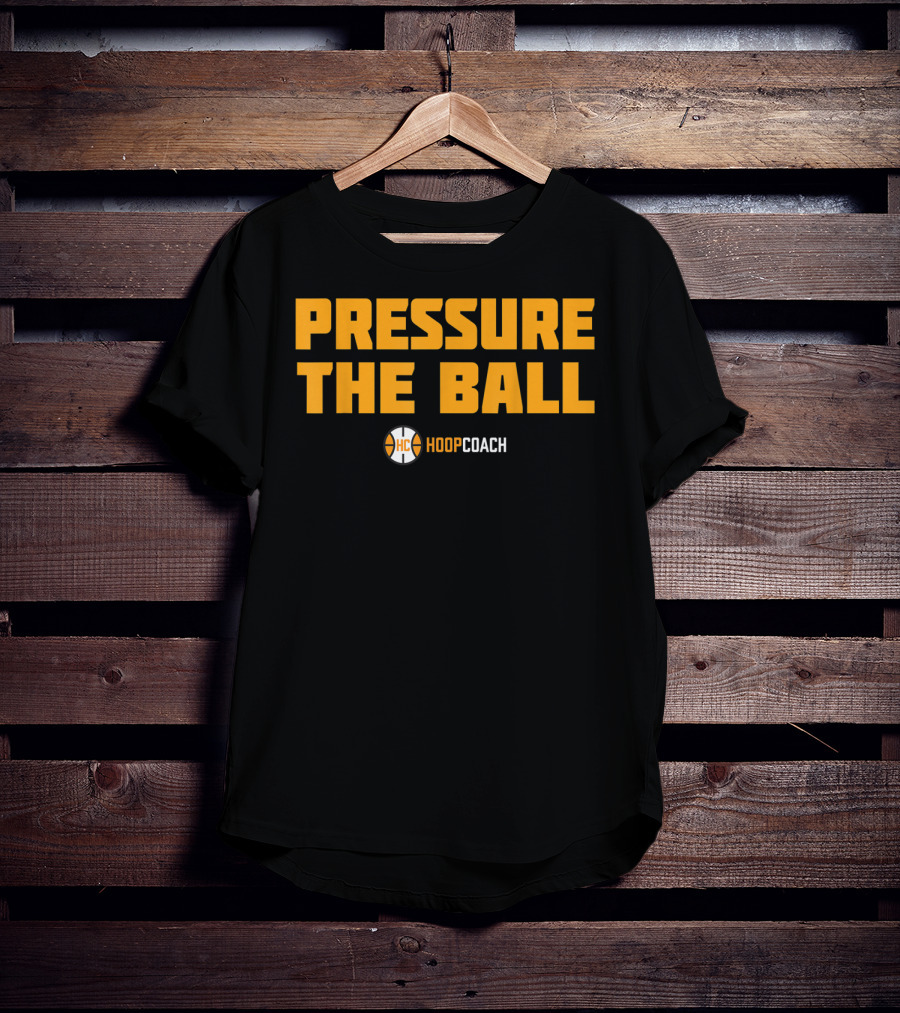 Basketball Coach Pressure The Ball HoopCoach T-Shirt